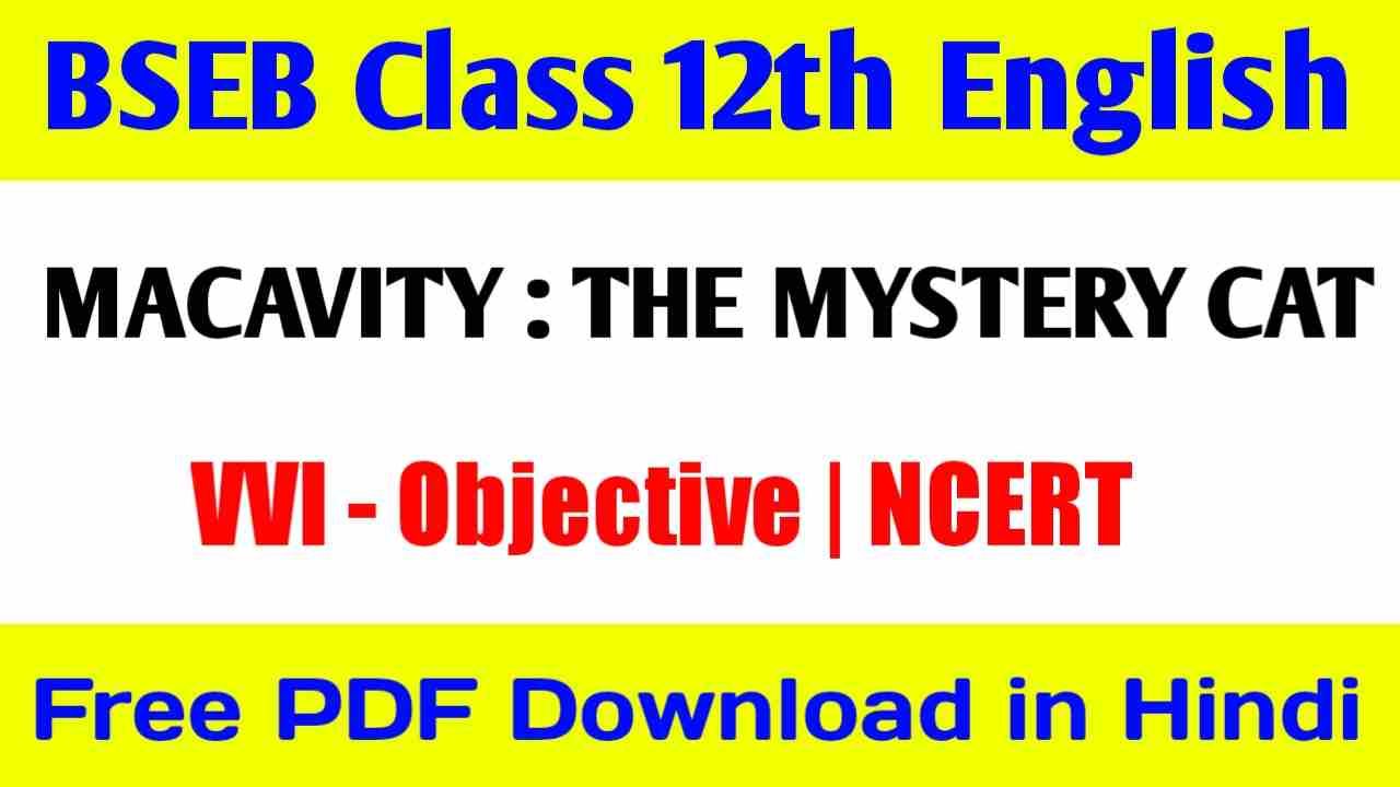 Macavity The Mystery Cat Objective Question Answer Class 12th