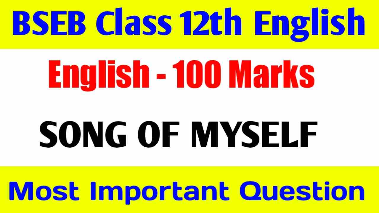 Song Of Myself English 100 Marks Objective Question Class 12th